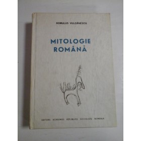 MITOLOGIE ROMANA -ROMULUS VULCANESCU